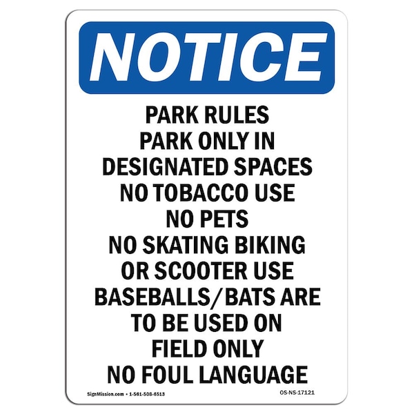 OSHA Sign, Park Rules Park In Designated, 24in X 18in Rigid Plastic, 18" W, 24" L, Portrait